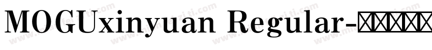 MOGUxinyuan Regular字体转换